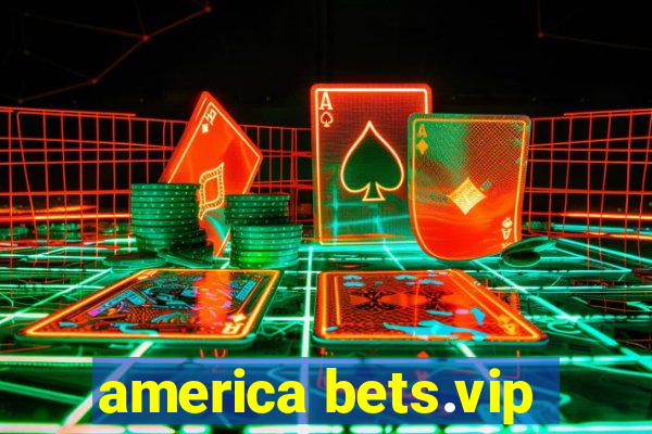 america bets.vip